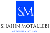 Los Angeles attorney - Law Offices of Shahin Motallebi